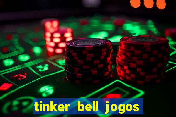 tinker bell jogos do refugio das fadas completo dublado